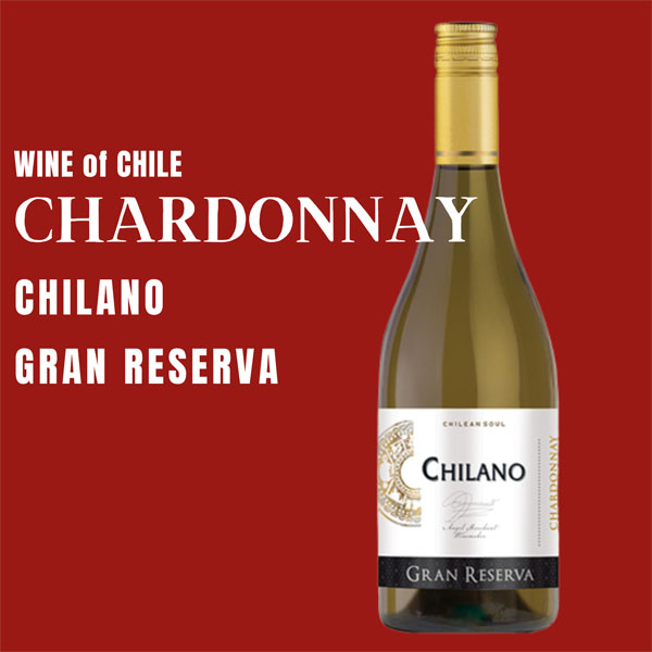 Vang Chilano Gran Reserva Chardonnay