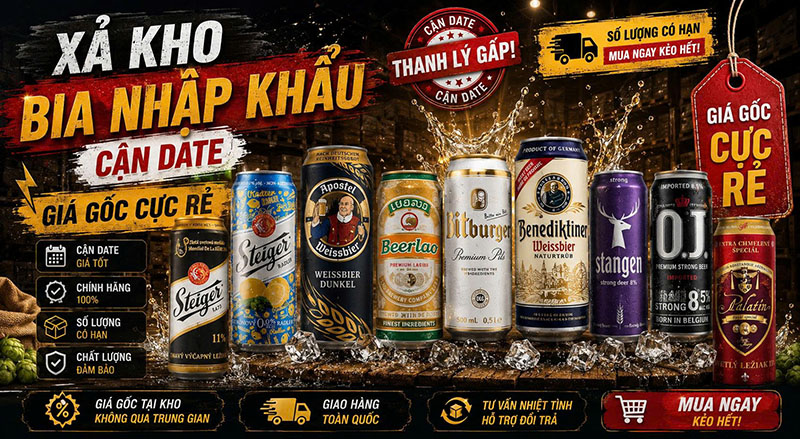 bia cận date: xả kho bia nhập khẩu giá gốc cực rẻ